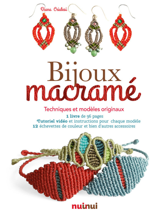 Книга Bijoux en Macramé - Techniques et modèles originaux Diana Crialesi