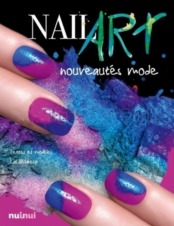 Boek Nail Art nouveautés mode Lalillimakeup