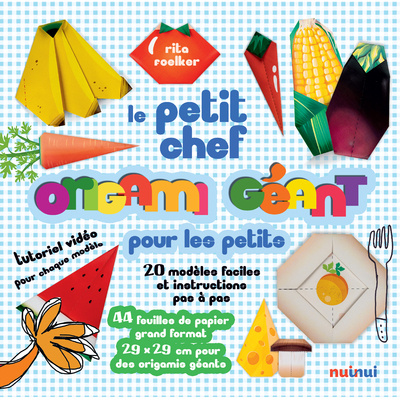 Kniha Origami géant pour les petits - le petit chef Rita Foelker