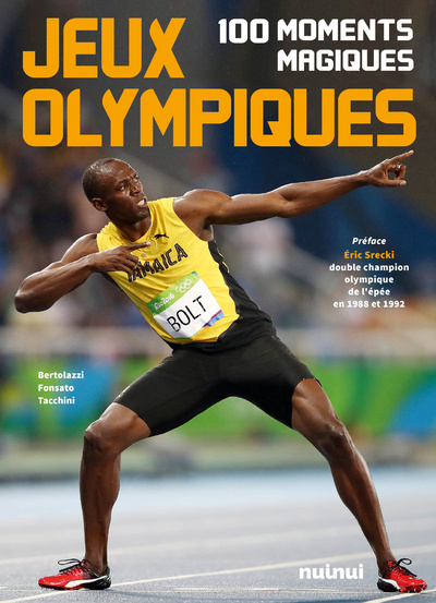 Könyv Jeux Olympiques - 100 Moments magiques Alberto Bertolazzi