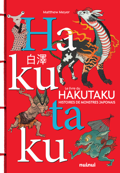 Kniha Le livre du Hakutaku - Histoires de monstres japonais Matthew Meyer