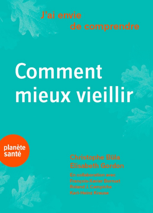 Livro J'AI ENVIE DE COMPRENDRE ... COMMENT BIEN VIEILLIR BULA CHRISTOPHE