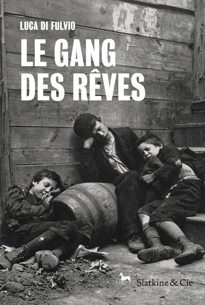 Kniha Le Gang des rêves Luca Di Fulvio