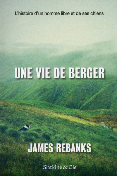 Kniha Une vie de berger James Rebanks