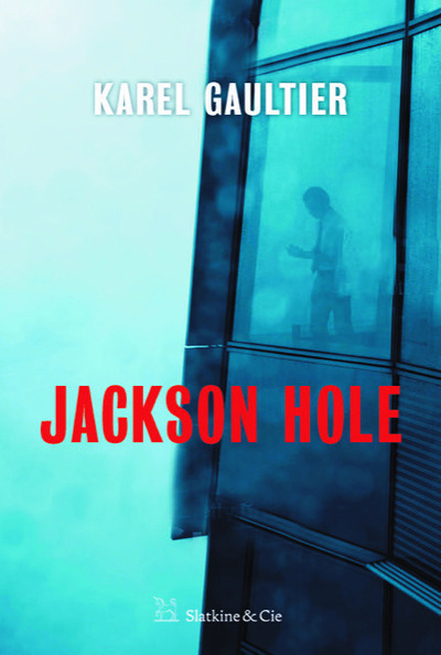 Kniha Jackson Hole Karel Gaultier