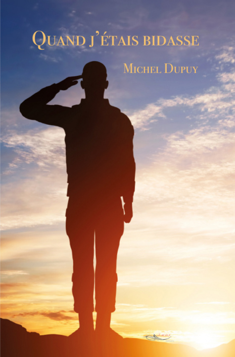 Boek Quand j'étais bidasse Dupuy