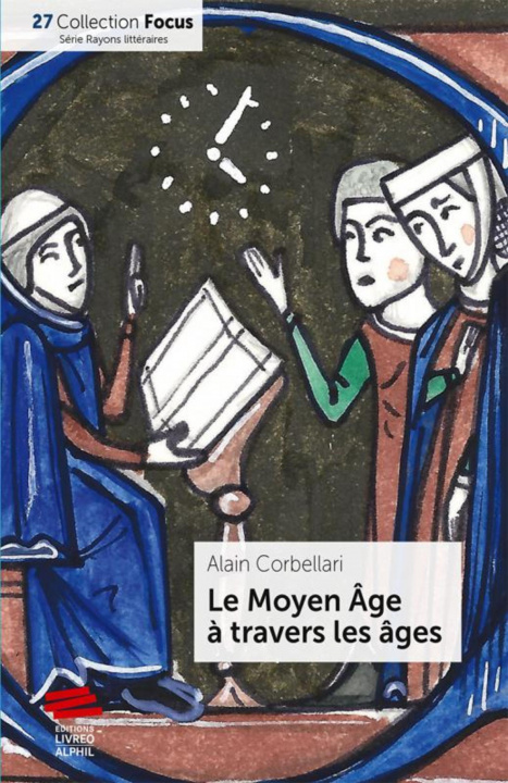 Kniha Le Moyen Âge à travers les âges Corbellari