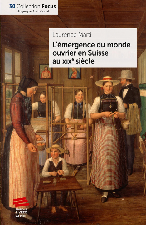 Kniha L'émergence du monde ouvrier en Suisse au XIXe siècle Marti