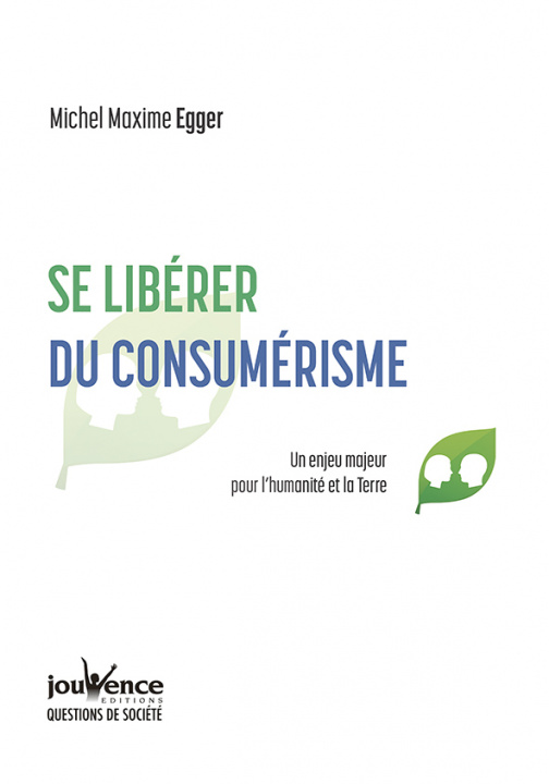 Buch Se libérer du consumerisme EGGER