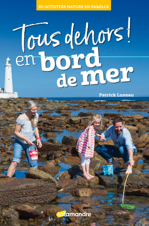 Boek Tous dehors en bord de mer LUNEAU