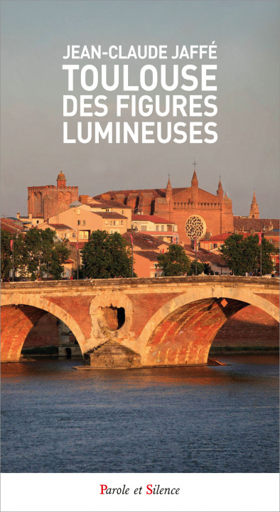 Könyv Toulouse : des figures lumineuses Jaffé