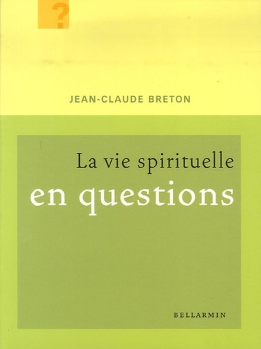 Kniha VIE SPIRITUELLE EN QUESTIONS (LA) Breton
