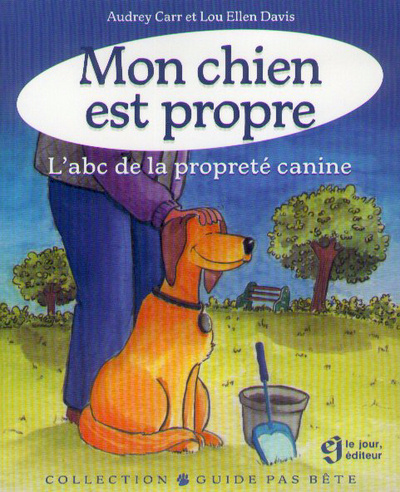 Buch MON CHIEN EST PROPRE Audrey Carr