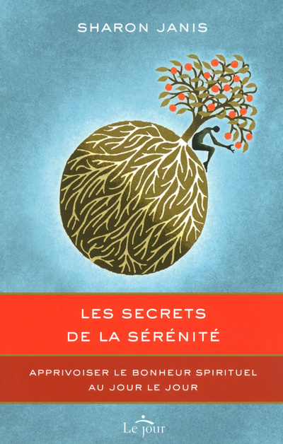 Kniha LES SECRETS DE LA SERENITE Sharon Janis