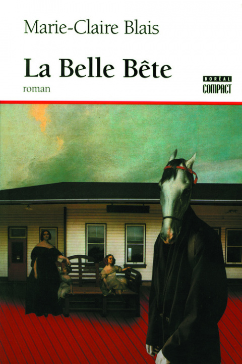 Knjiga La belle bete Marie-Claire Blais