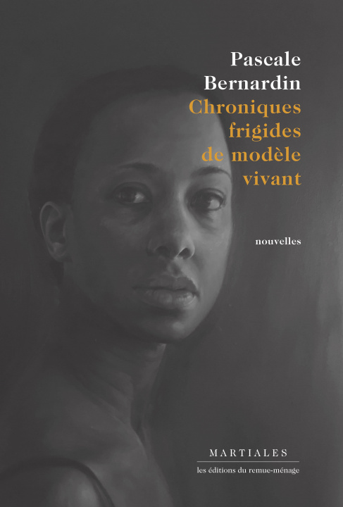 Kniha Chroniques frigides de modèle vivant Bernardin