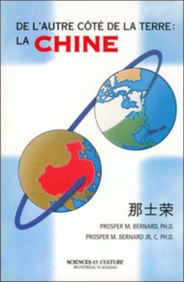 Knjiga De l'autre côté de la terre : la Chine Bernard