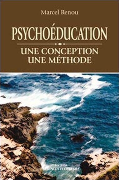 Knjiga Psychoéducation - Une conception - Une méthode Renou