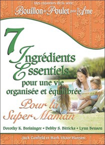 Knjiga 7 ingrédients essentiels... pour la super maman collegium