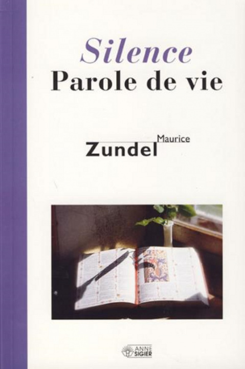 Kniha SILENCE PAROLE DE VIE ZUNDEL