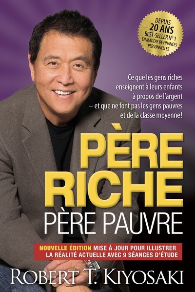 Knjiga Père riche, père pauvre - Edition 20e anniversaire Robert T. Kiyosaki