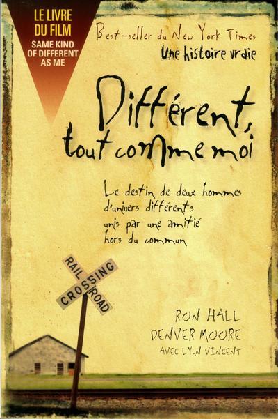 Kniha Différent, tout comme moi Ron Hall