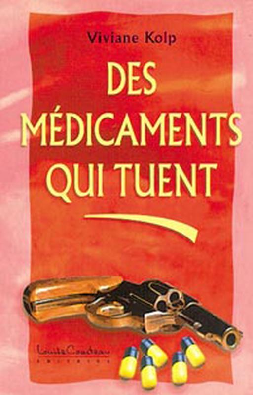 Knjiga Médicaments qui tuent (des .) Kolp