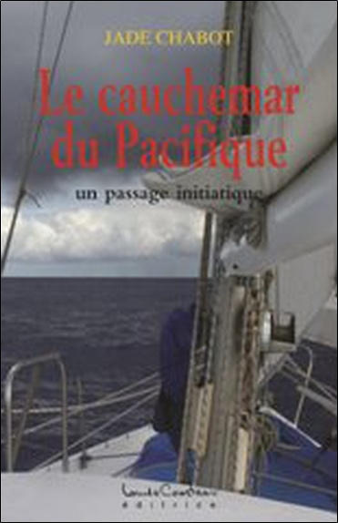 Kniha Le cauchemar du Pacifique - Un passage initiatique Chabot