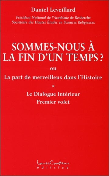 Knjiga Sommes-nous à la fin d'un temps ? Leveillard