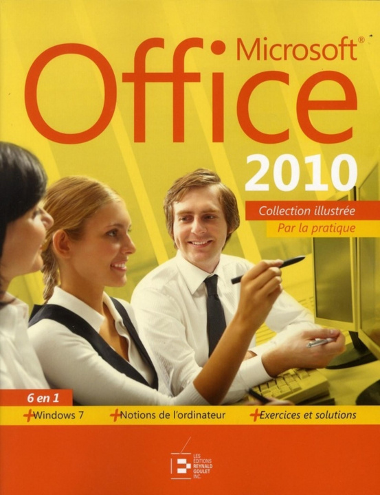 Könyv Microsoft Office 2010. 6 en 1 Collectif Reynald Goulet