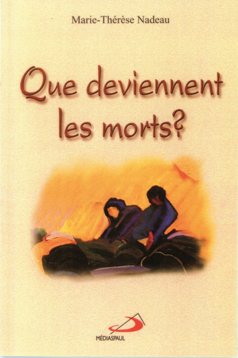 Carte QUE DEVIENNENT LES MORTS? NADEAU