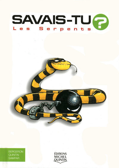 Kniha Savais-tu - Les serpents Alain M. Bergeron