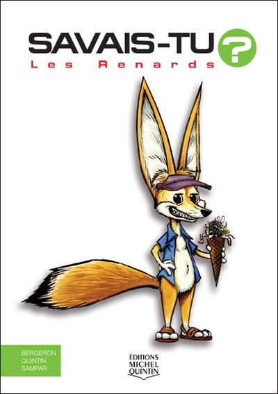 Kniha Savais-tu - Les renards Alain M. Bergeron