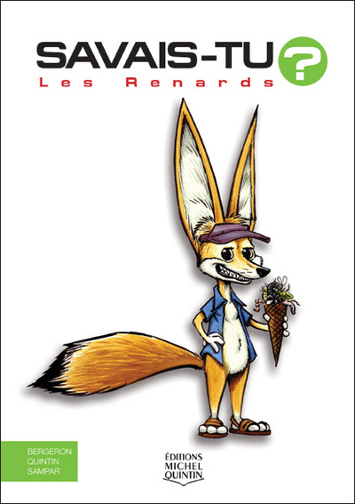Knjiga Savais-tu - Les renards Alain M. Bergeron