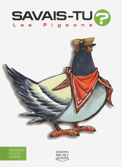 Kniha Savais-tu ? - Les pigeons Alain M. Bergeron