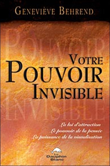 Knjiga Votre pouvoir invisible Behrend