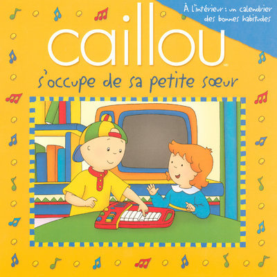 Knjiga Caillou s'occupe de sa petite soeur + affiche Marion Johnson