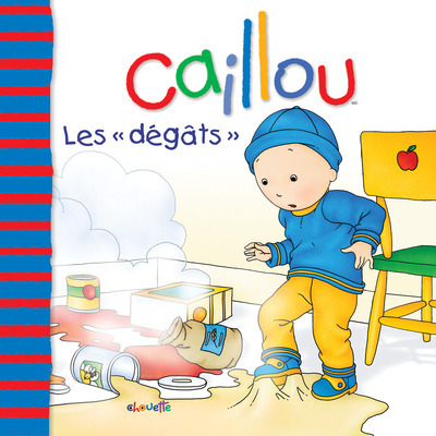Livro Caillou Les dégâts Nicole Nadeau