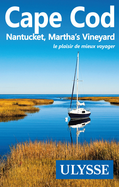 Книга Cape Cod, Nantucket, Martha's Vineyard - 5e édition Louise Gaboury