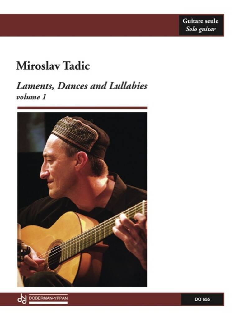 Knjiga LAMENTS, DANCES AND LULLABIES 1 GUITARE MIROSLAV TADIC