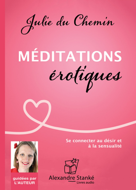 Knjiga MEDITATIONS EROTIQUES DU CHEMIN JULIE