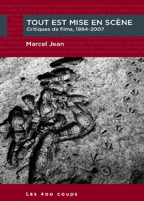 Knjiga Tout est mise en scène Marcel Jean
