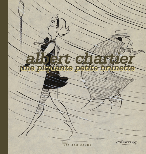 Knjiga Une piquante petite brunette Albert Chartier