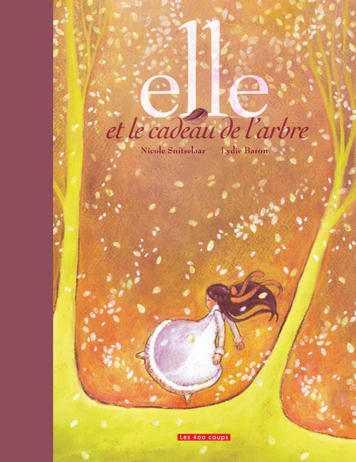 Knjiga Elle et le cadeau de l'arbre Nicole Snitselaar
