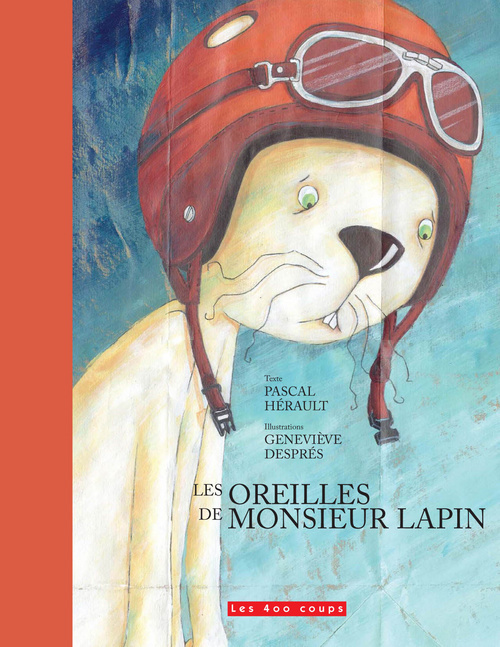 Knjiga Les Oreilles de Monsieur Lapin Pascal Hérault