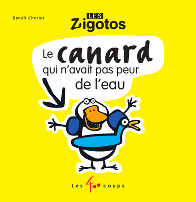 Könyv Le Canard qui n'avait pas peur de l'eau Benoît Charlat
