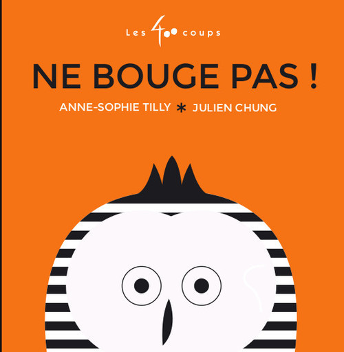 Boek Ne bouge pas ! Anne-Sophie Tilly