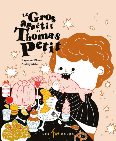 Könyv Le gros appétit de Thomas Petit Raymond Plante