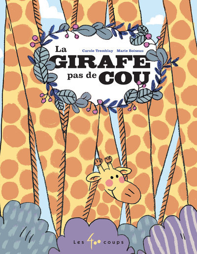 Livro La girafe pas de cou Carole Tremblay