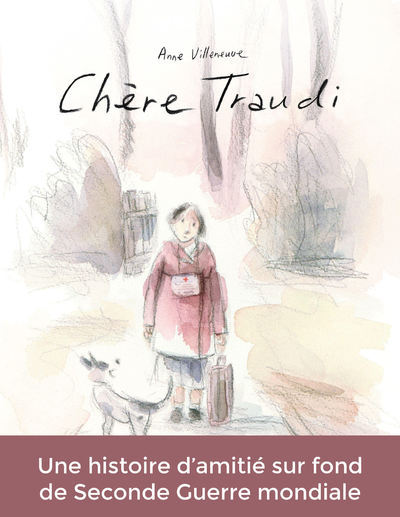 Kniha Chère Traudi Anne Villeneuve
